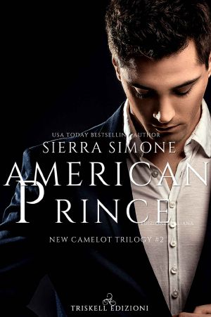 [New Camelot Trilogy 02] • American Prince (Camelot Trilogy Vol. 2)